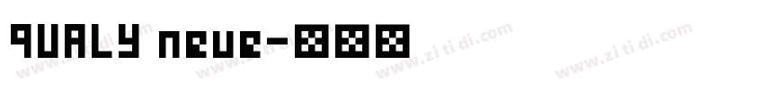 QUALY neue字体转换